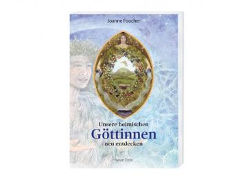 Unsere heimischen Göttinen neu entdecken